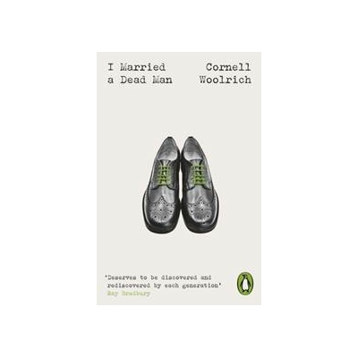 I Married A Dead Man - Cornell Woolrich