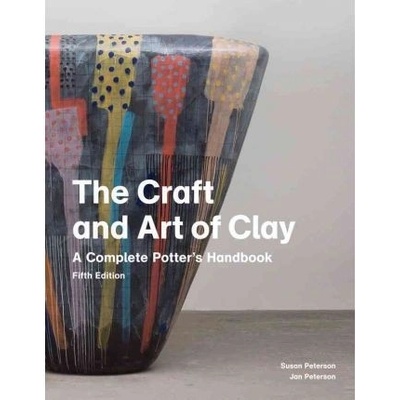 The Craft and Art of Clay