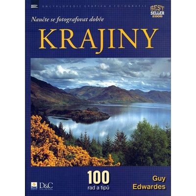 Naučte se fotografovat dobře krajiny - Guy Edwardes