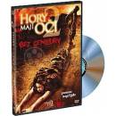 HORY MAJI OCI 2 BEZ CENZURY DVD