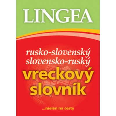 Rusko-slovenský slovensko-ruský vreckový slovník...nielen na cesty - 3.vydanie