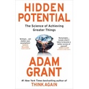 Hidden Potential - Adam Grant