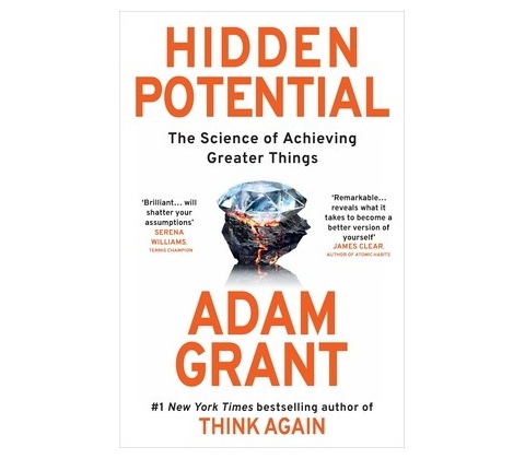 Hidden Potential - Adam Grant