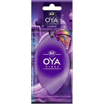 K2 Oya Vibes Fahren