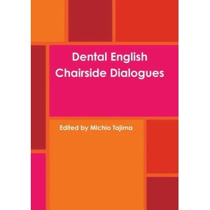 Dental English | Edited by Michio Tajima (ISBN: 9781105527845)