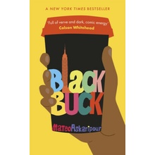 Black Buck - The 'mesmerising' New York Times bestseller - Askaripour Mateo