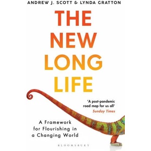 New Long Life | Andrew J. Scott, Lynda Gratton (ISBN: 9781526615169)