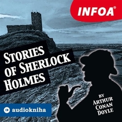 Stories of Sherlock Holmes - Sir Arthur Conan Doyle