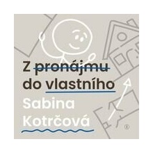Z pronájmu do vlastního