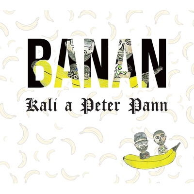 KALI A PETER PANN*BANAN CD