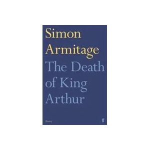 Death of King Arthur | Simon Armitage (ISBN: 9780571298419)