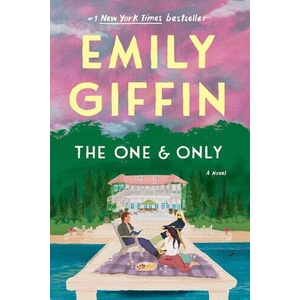 The One & Only | Emily Giffin (ISBN: 9780345546906)