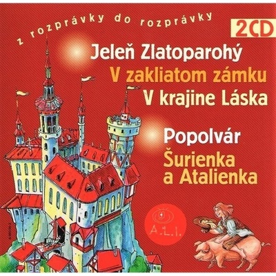 Rozprávka - Jeleň zlatoparohý/Popolvár 2