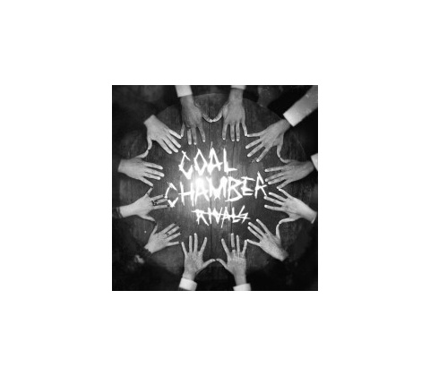COAL CHAMBER - RIVALS