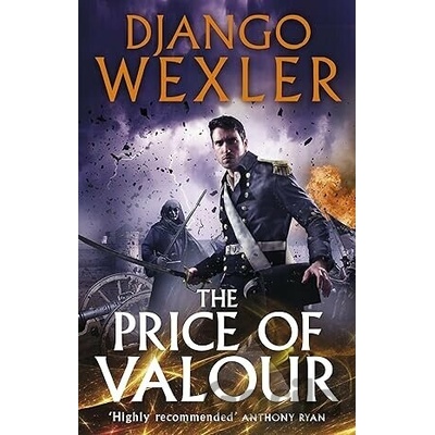 The Price of Valour - Django Wexler