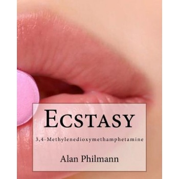 Ecstasy: 3,4-Methylenedioxymethamphetamine