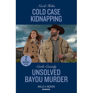 Cold Case Kidnapping / Unsolved Bayou Murder | Nicole Helm, Carla Cassidy (2023)