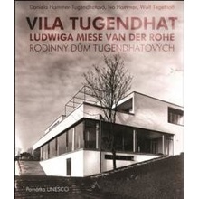 Vila Tugendhat Ludwiga Miese van der Rohe