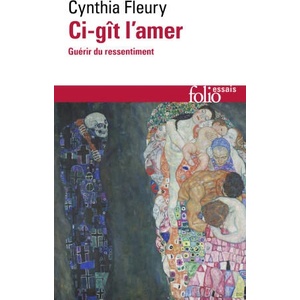 Ci-gît l'amer | CYNTHIA FLEURY (ISBN: 9782072981777)