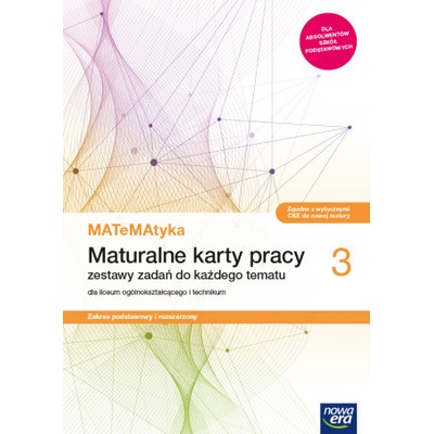 Matematyka. Część 3. Karty pracy . Zakres podstawowy i rozszerzo
