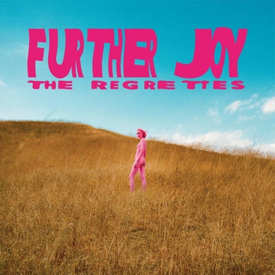 The Regrettes • Further Joy LP