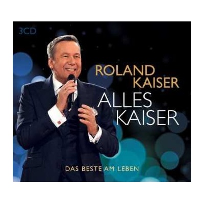 Roland Kaiser - Alles Kaiser Das Beste am Leben CD