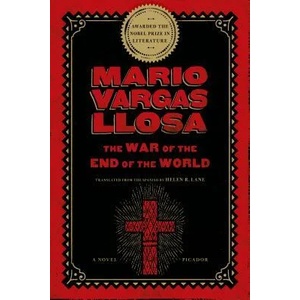 WAR OF THE END OF THE WORLD | Mario Vargas Llosa, Helen R. Lane (2007)