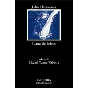 Luna de Lobos | Julio Llamazares (ISBN: 9788437625676)