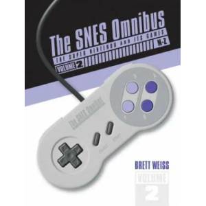 SNES Omnibus: The Super Nintendo and Its Games, Vol. 2 (N-Z) | Brett Weiss (ISBN: 9780764357251)