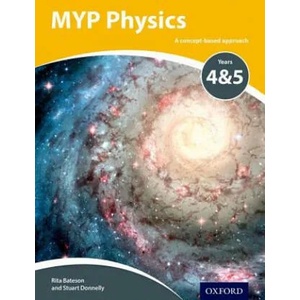 MYP Physics: a Concept Based Approach (ISBN: 9780198375555)