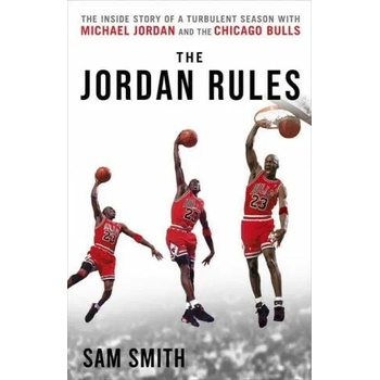 Image 1 of The Jordan Rules: The Inside Story of One Turbulent Season with Michael Jordan and the Chicago Bulls | Sam Smith