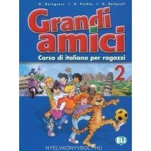 Grandi Amici 2: Libro per lo studente | Giorgia Rettaroli, Gunter Gerngross, Herbert Puchta (ISBN: 9788853601537)