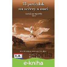 33 poviedok na večery a noci - Andrew Lang, Róbert Hodoši