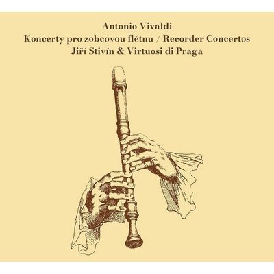 Antonio Vivaldi - Koncerty pro zobcovou flétnu Recorder Concertos CD