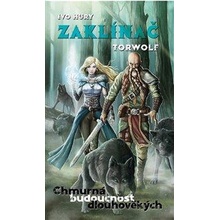 Zaklínač Torwolf - Ivo Hury