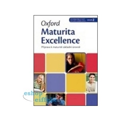 Paulerová E. - Oxford Maturita Excellence Z: Příprava K Maturitě Základní Úrovně