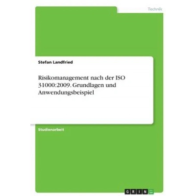 Risikomanagement nach der ISO 31000 | Stefan Landfried