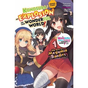 Konosuba: An Explosion on This Wonderful World! Bonus Story, Vol. 1 (ISBN: 9781975387068)