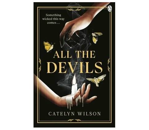 All The Devils - Catelyn Wilson