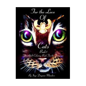 For the love of cats: An Adult coloring book for the dreamer | Inge Dagmar Manders (ISBN: 9781539605584)