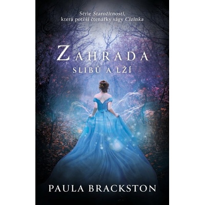 Zahrada slibů a lží - Paula Brackston