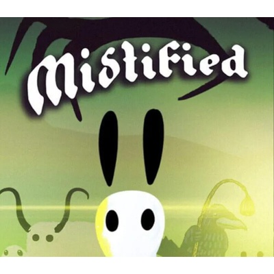 Mistified