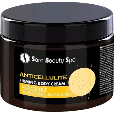 Sara Beauty Spa spevňujúci krém proti celulitíde 500 ml