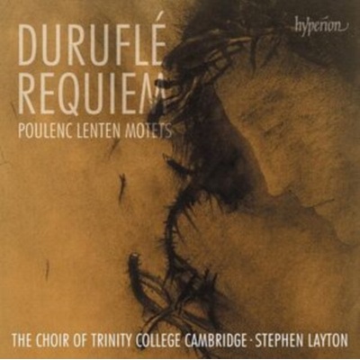 CHOIR OF TRINITY COLLE... - DURUFLE - REQUIEM & POULENC - LENTEN MOTETS CD