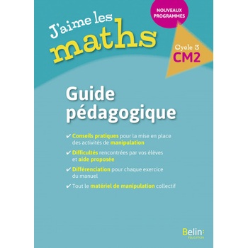 J'aime les maths CM2 - Guide pédagogique 2017 | Rzanny
