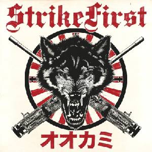 Strike First - Wolves (LP) (4059251411529)