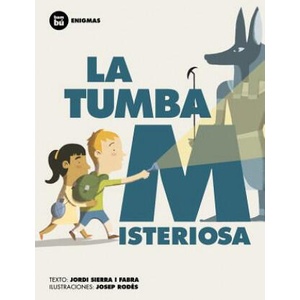La Tumba Misteriosa | Jordi Sierra I. Fabra, Josep Rodes (ISBN: 9788483431962)