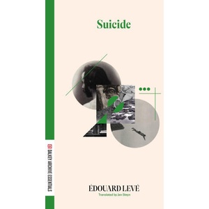 Suicide | Edouard Leve (ISBN: 9781628976106)