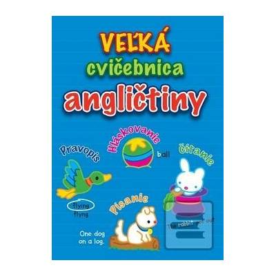 Veľká cvičebnice angličtiny