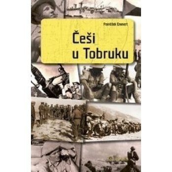 Češi v Tobruku 2.vydání František Emmert